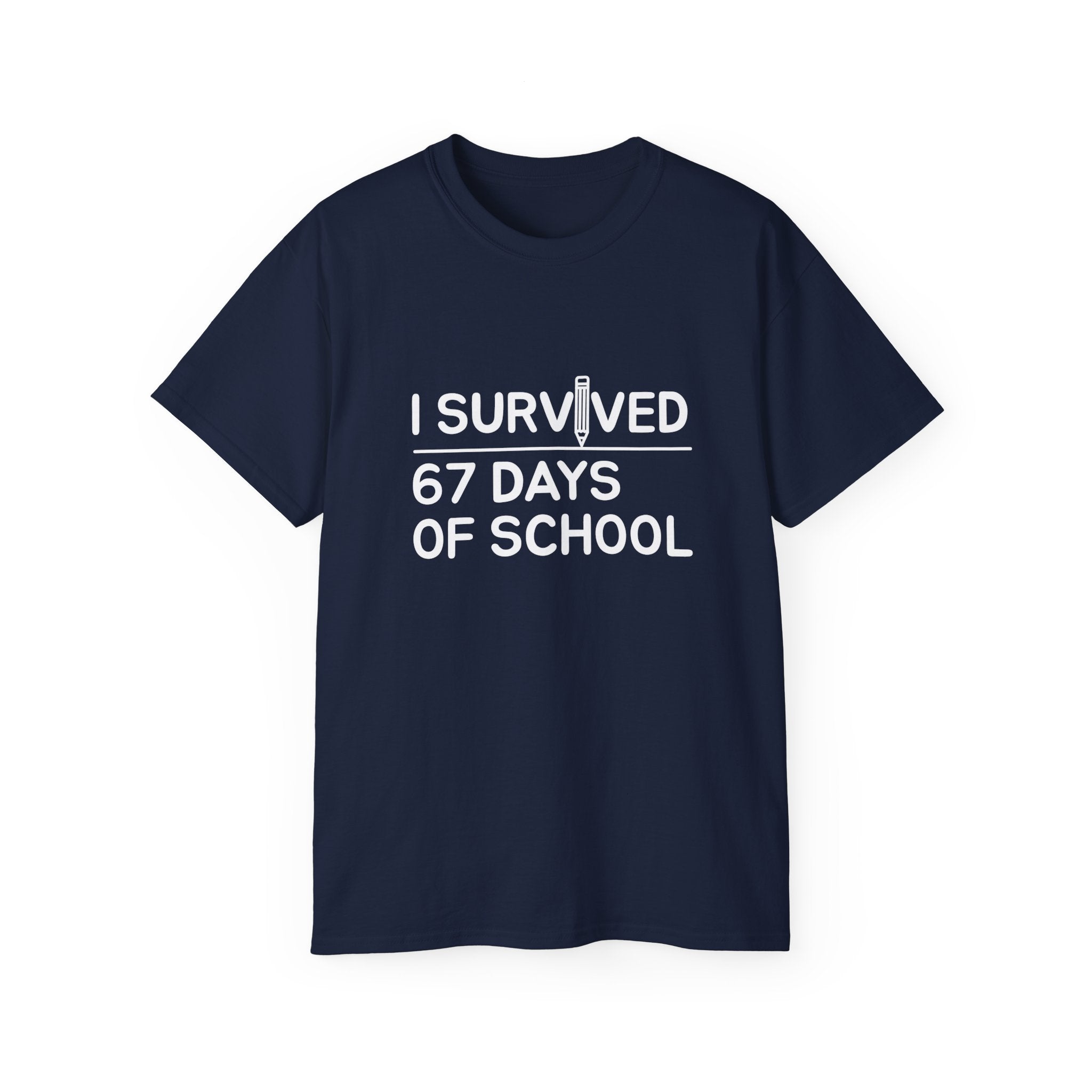 I Survived 67 Days of School” Funny Teacher & Student T-Shirt – End of School Gift, Classroom Humor Tee