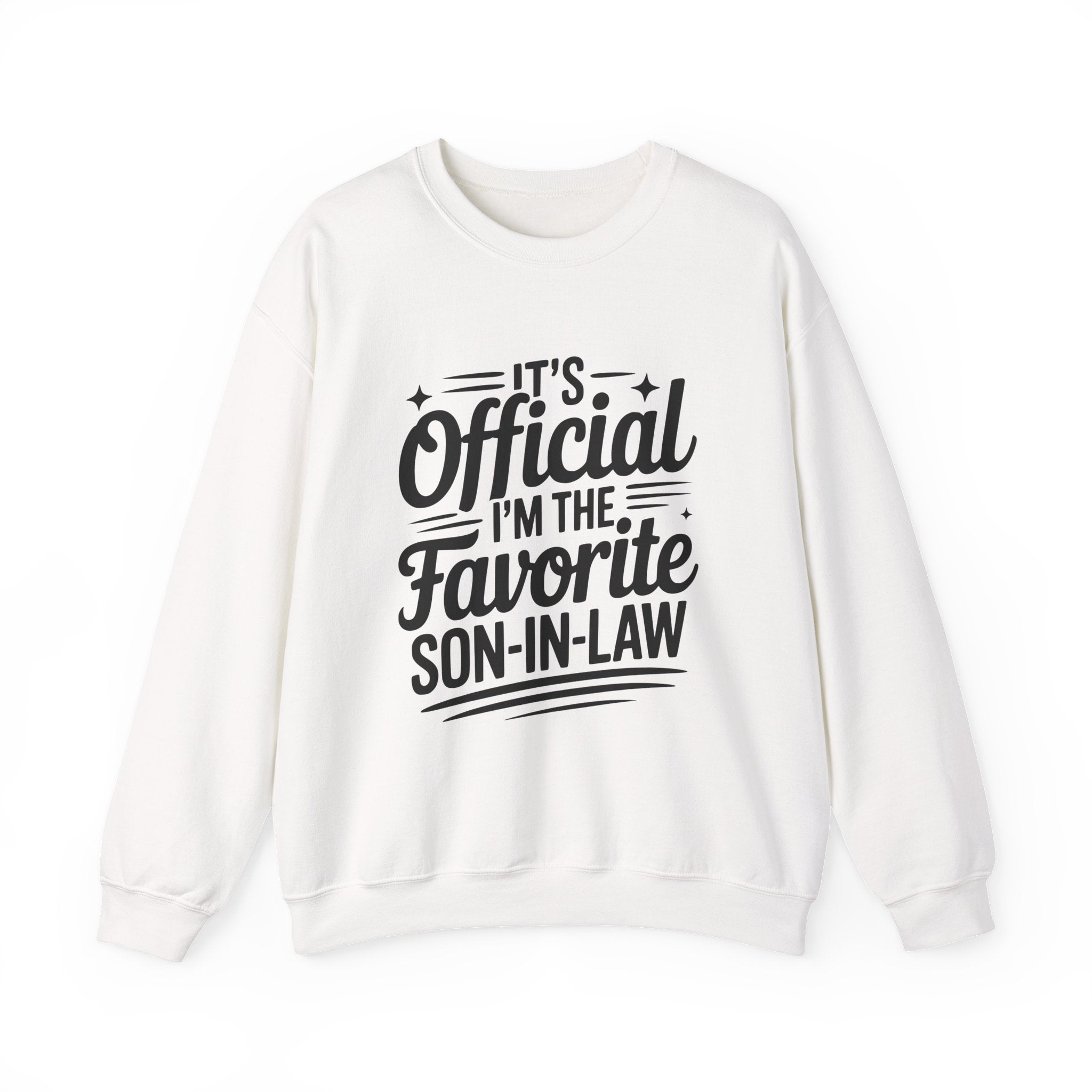 It’s Official I’m The Favorite Son-In-Law Sweatshirt | Funny Men’s Gift Pullover for Family & Holidays