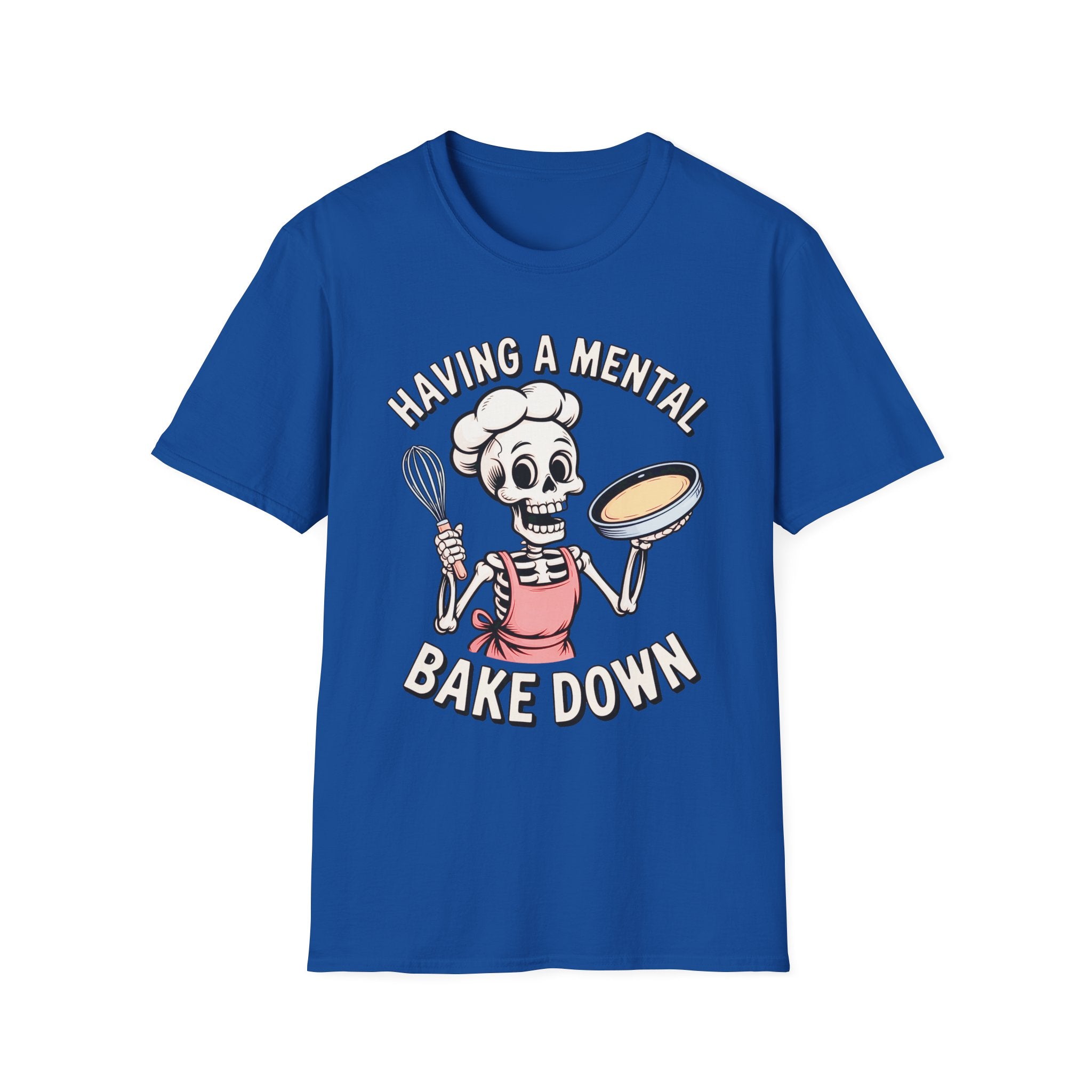 Having a Mental Bake Down – Funny Skeleton Baker T-Shirt